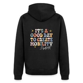 A good day sentence motivation orthoprosthetist - Unisex Premium Organic Zip Hoodie - black - Back - Nico (187cm)