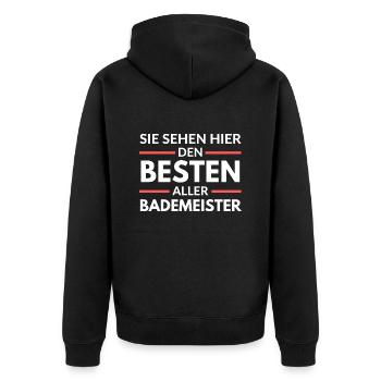 Sie sehen hier den Besten aller Bademeister - Unisex Premium Bio Zip Hoodie - Schwarz - Hinten - Nico (187cm)