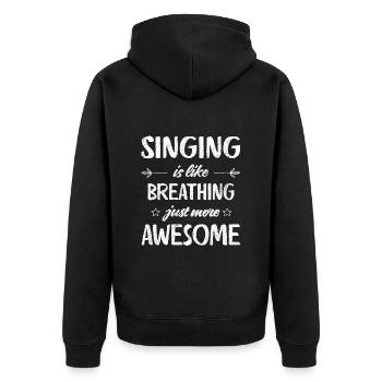 Singing is like breathing just more awesome Retro - Unisex Premium Bio Zip Hoodie - Schwarz - Hinten - Nico (187cm)