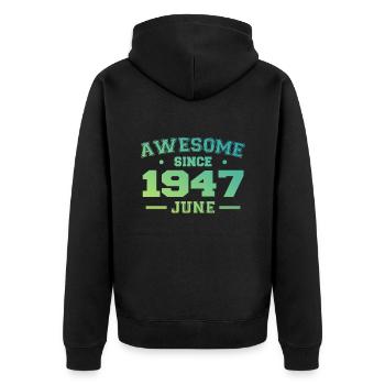 June 1947 Birthday Year 1947 June Gift 1947 - Unisex Premium Organic Zip Hoodie - black - Back - Nico (187cm)