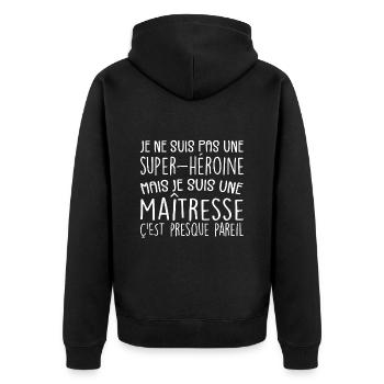 maîtresse humour maitresse d'école cadeau - Veste à capuche bio Premium Unisexe - noir - Dos - Nico (187cm)
