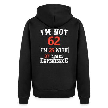 I'm 25 with 37 years of experience - Unisex Premium Organic Zip Hoodie - black - Back - Nico (187cm)