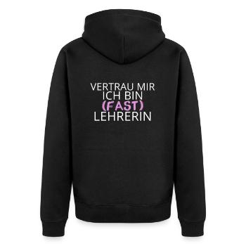 Fast Lehrerin - Unisex Premium Bio Zip Hoodie - Schwarz - Hinten - Nico (187cm)