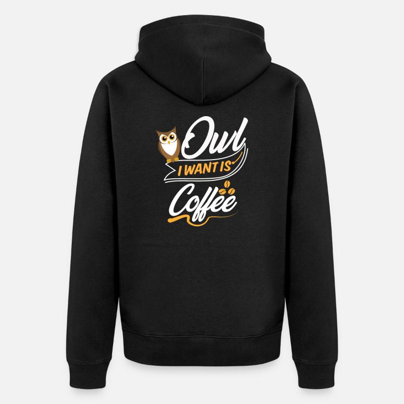Cadeau de chouette | Dictons café drôles d'oiseaux chouette - Veste à capuche bio Premium Unisexe - noir