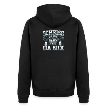 Scheiss Da Nix Dann Feid Da Nix Bayrische Redeart - Veste à capuche bio Premium Unisexe - noir - Dos - Nico (187cm)