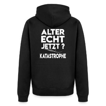 Alter Katastrophe Lustiger Katastrophe Spruch - Unisex Premium Bio Zip Hoodie - Schwarz - Hinten - Nico (187cm)