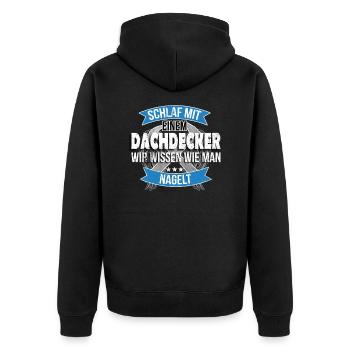 Dachdecker Versauter Spruch Lustiges Geschenk - Unisex Premium Bio Zip Hoodie - Schwarz - Hinten - Nico (187cm)