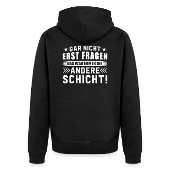 Das war die andere Schicht - Arbeit Schichtarbeit - Unisex Premium Bio Zip Hoodie - Schwarz - Hinten - Nico (187cm)