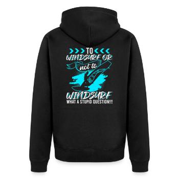 To Windsurf Or Not To Windsurf - Unisex Premium Organic Zip Hoodie - black - Back - Nico (187cm)