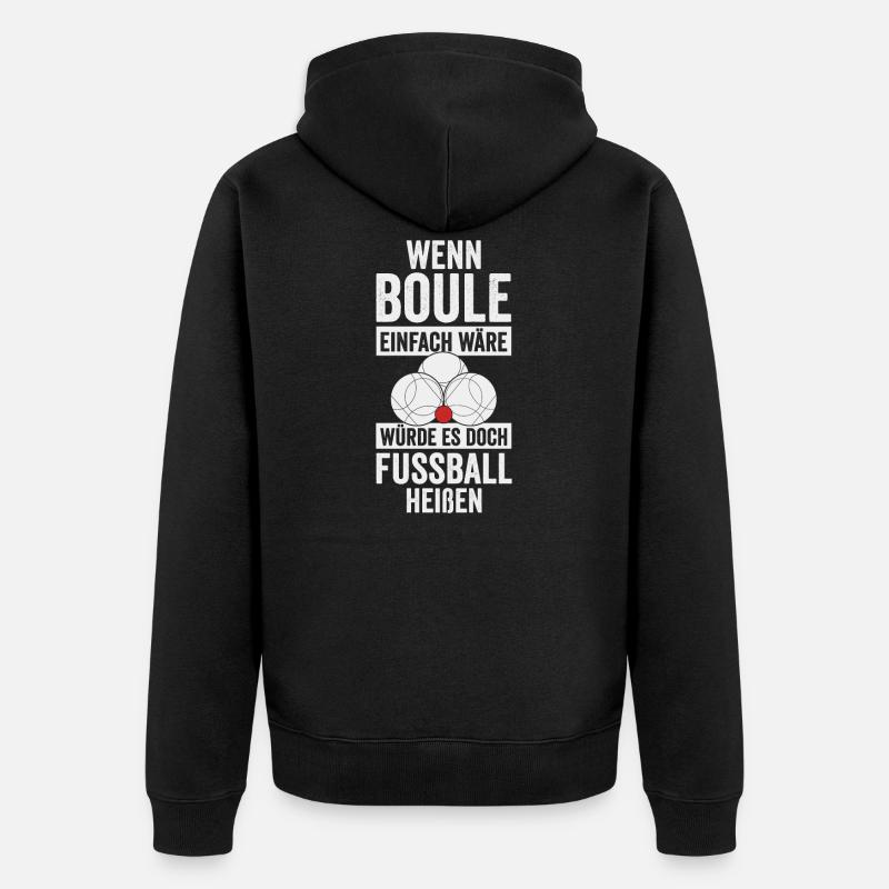 Boule Spieler Geschenkidee - Unisex Premium Bio Zip Hoodie - Schwarz