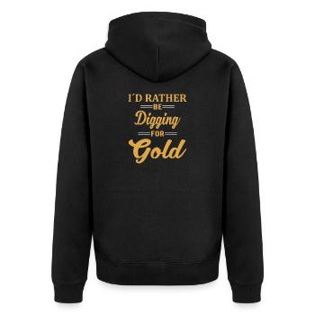 GOLD DIGGING: Digging For Gold Gold Miner Digger - Unisex Premium Bio Zip Hoodie - Schwarz - Hinten - Nico (187cm)