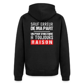 Prof d'histoire cadeau drôle professeur - Veste à capuche bio Premium Unisexe - noir - Dos - Nico (187cm)