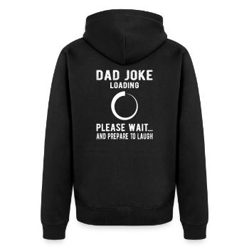Dad Joke Loading Please Wait and prepare to laugh - Unisex Premium Bio Zip Hoodie - Schwarz - Hinten - Nico (187cm)