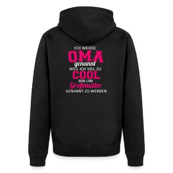 Ich werde Oma genannt - Unisex Premium Bio Zip Hoodie - Schwarz - Hinten - Nico (187cm)