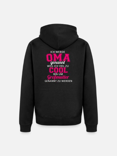 Ich werde Oma genannt - Unisex Premium Bio Zip Hoodie - Schwarz
