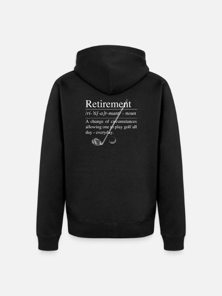 GOLF RETIREMENT DEFINITION: Retirement Definition - Unisex Premium Organic Zip Hoodie - black