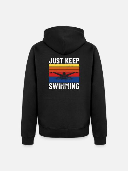 SWIMMING/ SWIMMER just keep swimming - Unisex Premium Organic Zip Hoodie - black