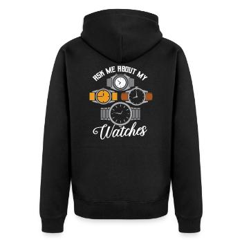 Watch wearer horology watchmaker watch collector - Unisex Premium Organic Zip Hoodie - black - Back - Nico (187cm)