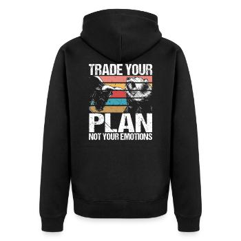 Trade Your Plan Not Your Emotions Trader Investor - Unisex Premium Organic Zip Hoodie - black - Back - Nico (187cm)