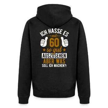 60 Jahre Spruch lustig 60 Geburtstag Geschenk - Unisex Premium Bio Zip Hoodie - Schwarz - Hinten - Nico (187cm)