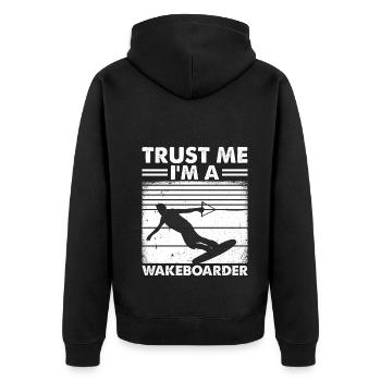 Wakeboard Wakesurf - Croyez-moi, je suis un - Veste à capuche bio Premium Unisexe - noir - Dos - Nico (187cm)