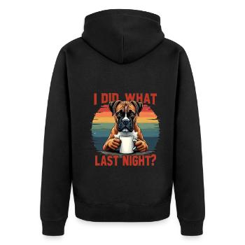 J’ai fait ce que j’ai fait hier soir Boxer Boxerhalter Boxerhund - Veste à capuche bio Premium Unisexe - noir - Dos - Nico (187cm)