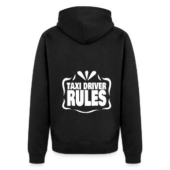 Perfect because taxi driver Rules - Unisex Premium Bio Zip Hoodie - Schwarz - Hinten - Nico (187cm)