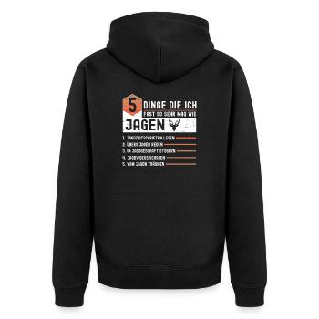 5 Dinge Spruch Jagen Hirsch Jagd - Unisex Premium Bio Zip Hoodie - Schwarz - Hinten - Nico (187cm)