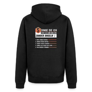 5 Dinge Die Ich Fast So Sehr Mag Wie Zander Angeln - Unisex Premium Bio Zip Hoodie - Schwarz - Hinten - Nico (187cm)