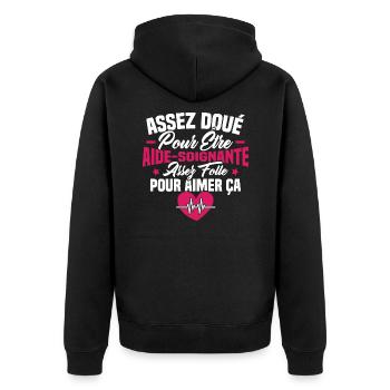 Assez doué pour être aide-soignante assez folle - Veste à capuche bio Premium Unisexe - noir - Dos - Nico (187cm)