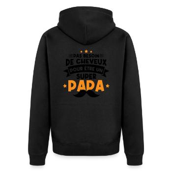 Pas besoin de cheveux pour être un super papa - Veste à capuche bio Premium Unisexe - noir - Dos - Nico (187cm)
