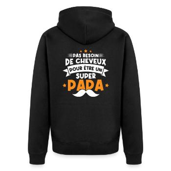Pas besoin de cheveux pour être un super papa - Veste à capuche bio Premium Unisexe - noir - Dos - Nico (187cm)