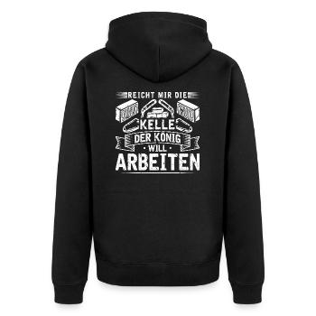 Reicht Mir Die Kelle König Will Arbeiten Maurer - Unisex Premium Bio Zip Hoodie - Schwarz - Hinten - Nico (187cm)