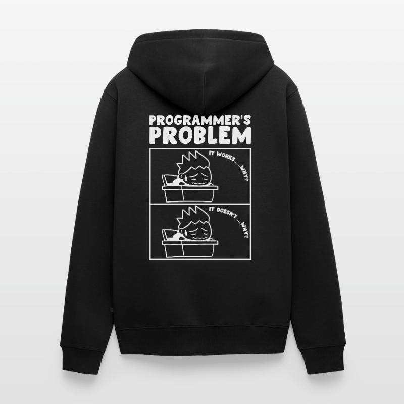 Programmers Problem Computer Programmer Unisex Premium Organic Zip Hoodie
