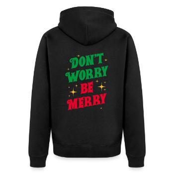 Keine Sorge, sei fröhlich - Unisex Premium Bio Zip Hoodie - Schwarz - Hinten - Nico (187cm)