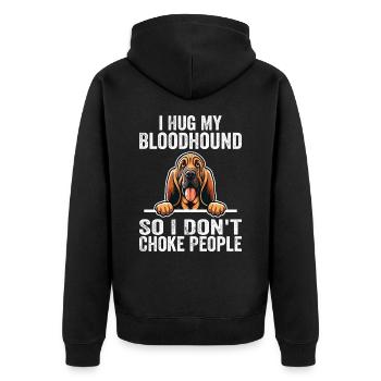 Ich umarme meinen Bluthund, damit ich die Leute nicht ersticke - Unisex Premium Bio Zip Hoodie - Schwarz - Hinten - Nico (187cm)
