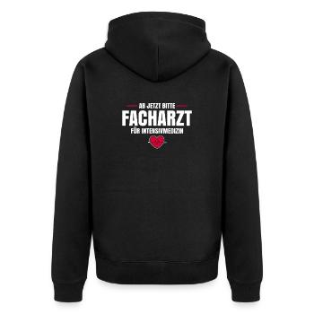 Ab Jetzt Bitte Facharzt Für Intensivmedizin - Unisex Premium Bio Zip Hoodie - Schwarz - Hinten - Nico (187cm)
