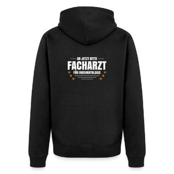 Ab Jetzt Bitte Facharzt Für Rheumatologie - Unisex Premium Bio Zip Hoodie - Schwarz - Hinten - Nico (187cm)