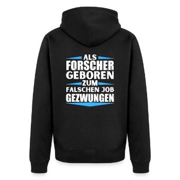 Forscher im falschen Job gelandet - Unisex Premium Bio Zip Hoodie - Schwarz - Hinten - Nico (187cm)
