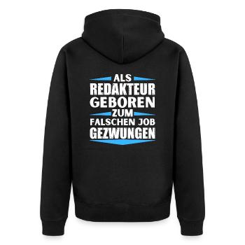 Editor landed in the wrong job - Unisex Premium Organic Zip Hoodie - black - Back - Nico (187cm)