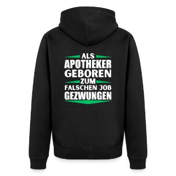 Apotheker im falschen Job gelandet - Unisex Premium Bio Zip Hoodie - Schwarz - Hinten - Nico (187cm)