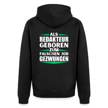 Redakteur im falschen Job gelandet - Unisex Premium Bio Zip Hoodie - Schwarz - Hinten - Nico (187cm)