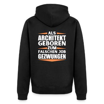 Architekt im falschen Job gelandet - Unisex Premium Bio Zip Hoodie - Schwarz - Hinten - Nico (187cm)