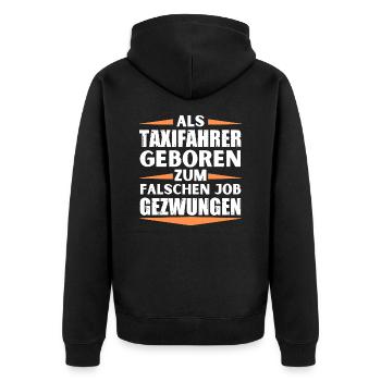 Taxifahrer im falschen Job gelandet - Unisex Premium Bio Zip Hoodie - Schwarz - Hinten - Nico (187cm)