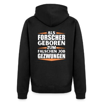 Forscher im falschen Job gelandet - Unisex Premium Bio Zip Hoodie - Schwarz - Hinten - Nico (187cm)