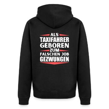 Taxifahrer im falschen Job gelandet - Unisex Premium Bio Zip Hoodie - Schwarz - Hinten - Nico (187cm)