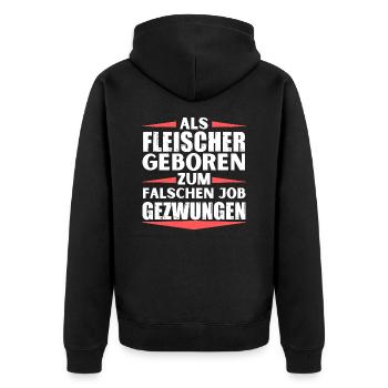 Fleischer im falschen Job gelandet - Unisex Premium Bio Zip Hoodie - Schwarz - Hinten - Nico (187cm)