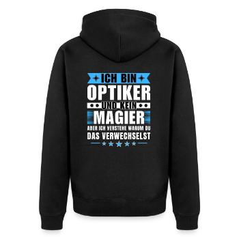 Ich bin Optiker und kein Magier - Unisex Premium Bio Zip Hoodie - Schwarz - Hinten - Nico (187cm)