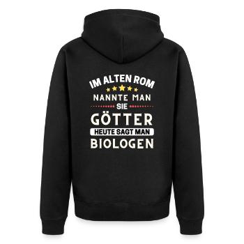 Im alten Rom nannte man Sie Götter. Heute Biologen - Unisex Premium Bio Zip Hoodie - Schwarz - Hinten - Nico (187cm)