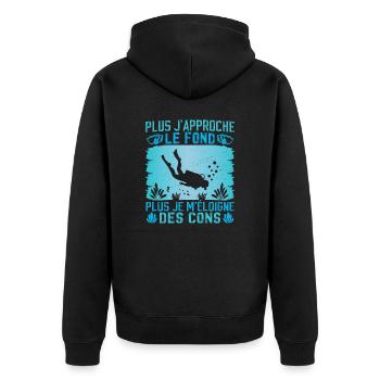 Plus j'approche le fond plus je m'éloigne des cons - Veste à capuche bio Premium Unisexe - noir - Dos - Nico (187cm)